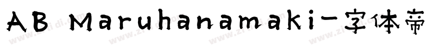 AB Maruhanamaki字体转换